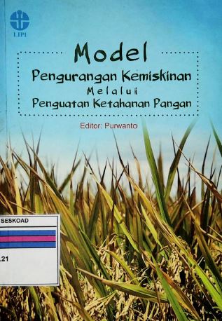 MODEL PENGURANGAN KEMISKINAN MELALUI PENGUATAN KETAHANAN PANGAN